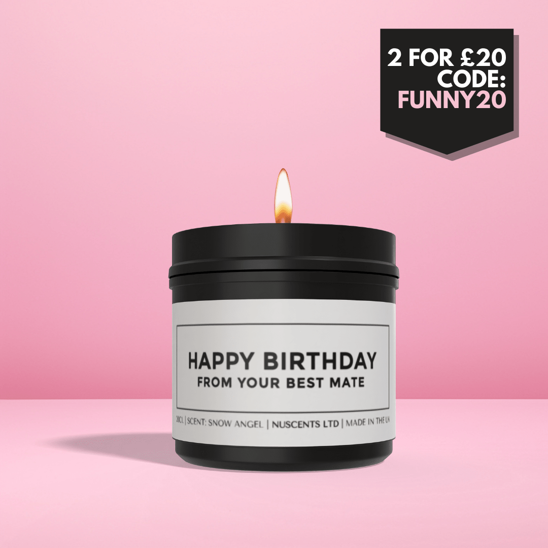 Happy Birthday Best Mate Candle - Nuscents