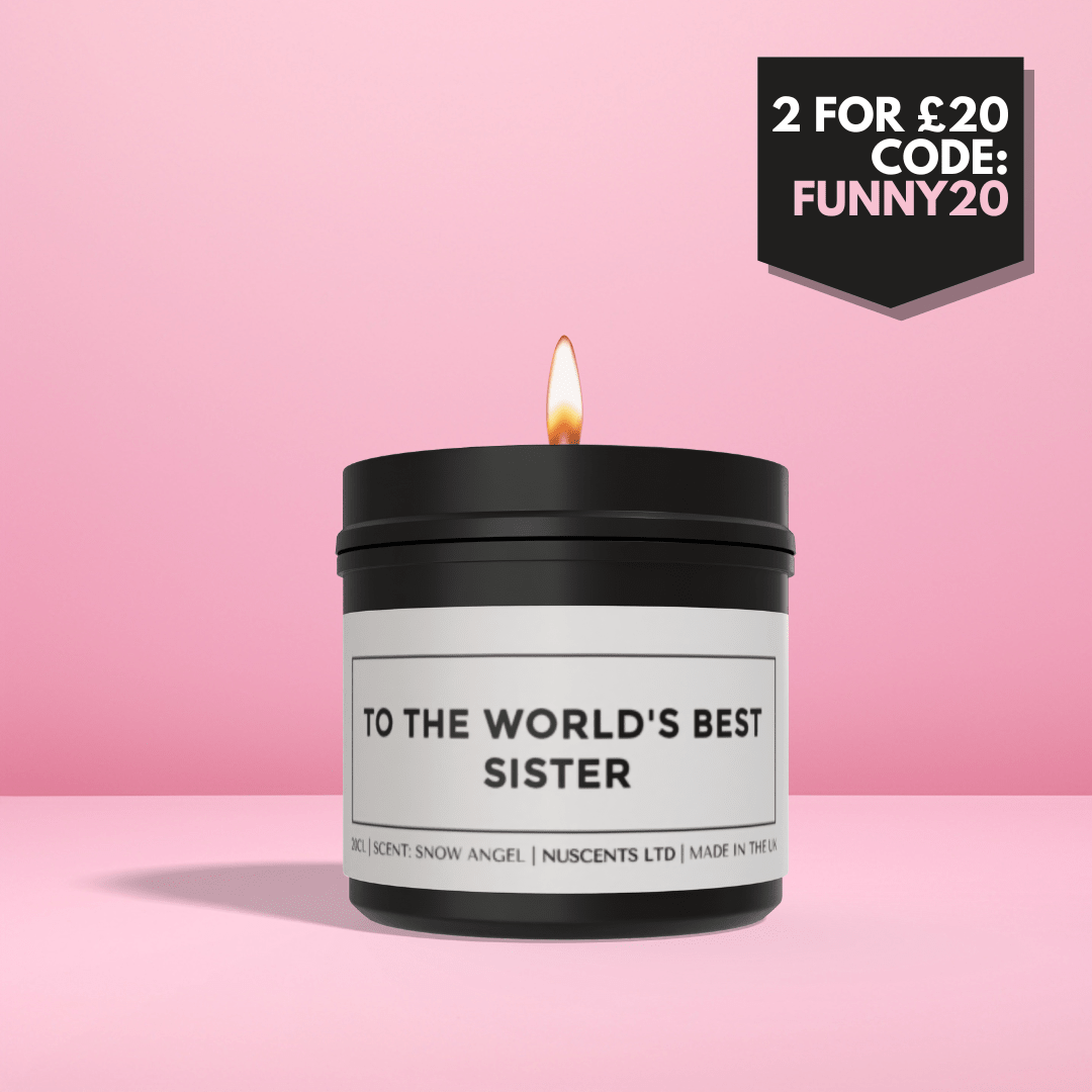 To The World's Best Sister Candle - Nuscents