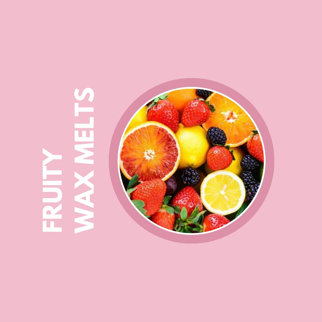 Fruity Wax Melts
