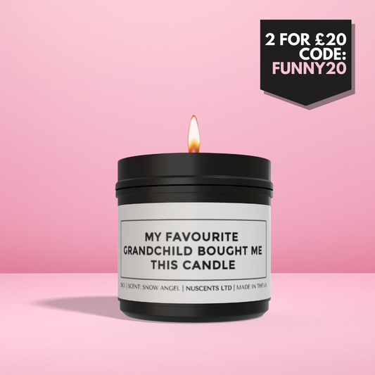 My Favourite Grandchild Bought This Candle